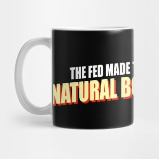 Natural Born Hodlers Mug